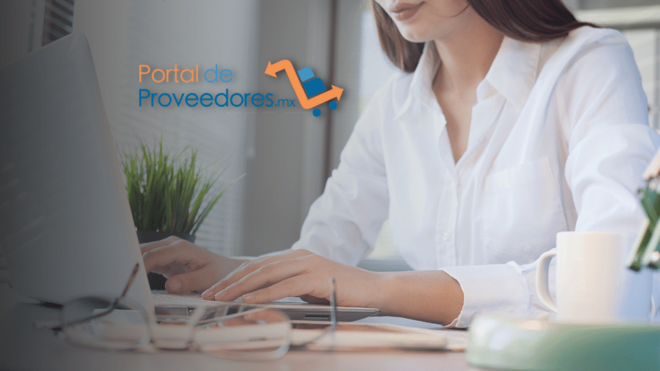 Beneficios de PortaldeProveedores.mx